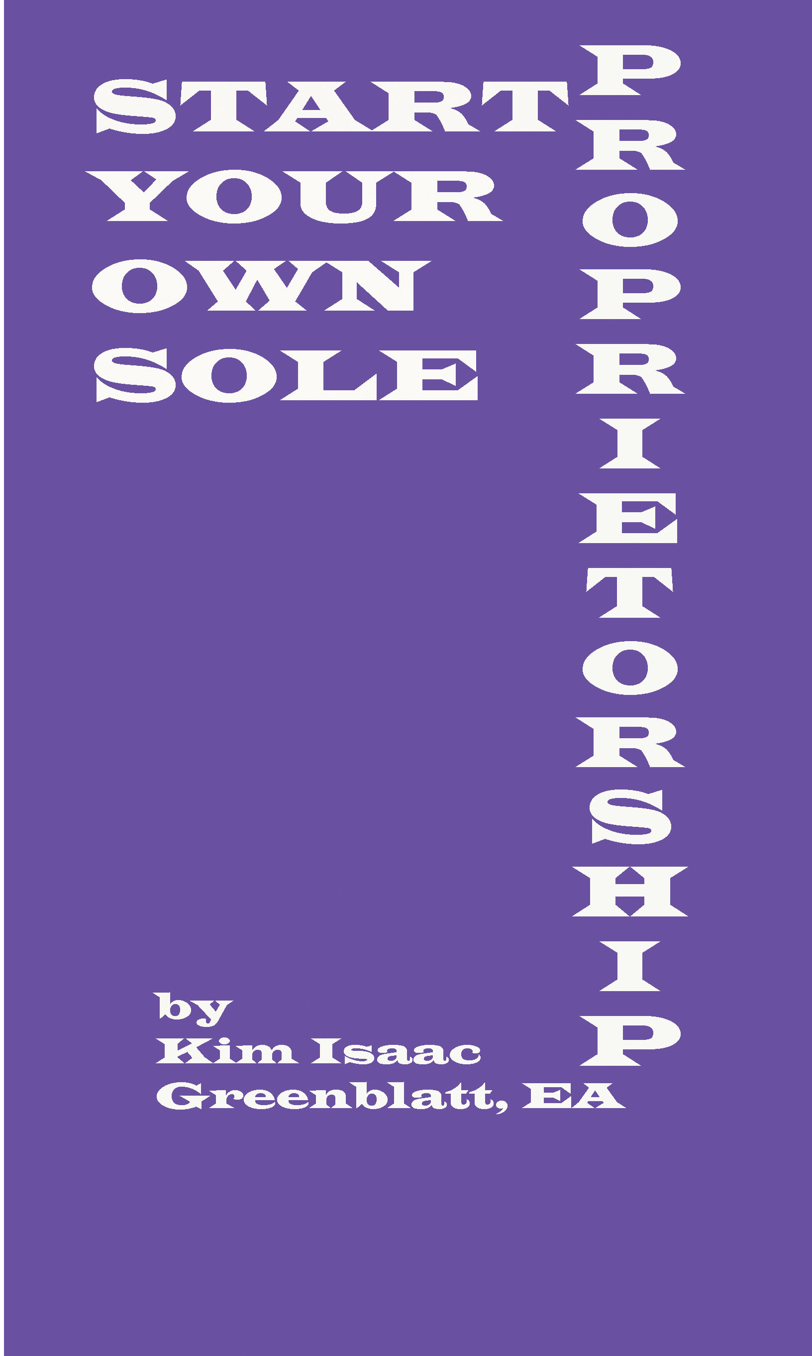 Start Your Own Sole Proprietorship